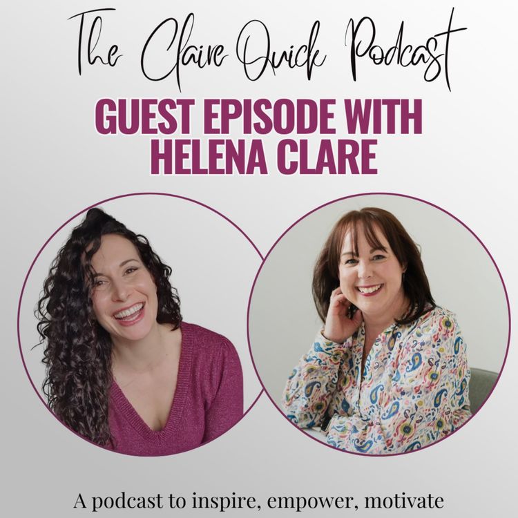 cover art for Ep.21: How to Stop People Pleasing and Overcome Perfectionism for Good with Helena Clare