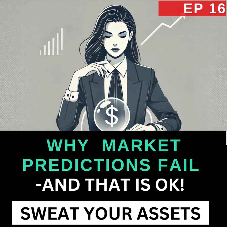 cover art for Why Market Predictions Fail - and that is OK!
