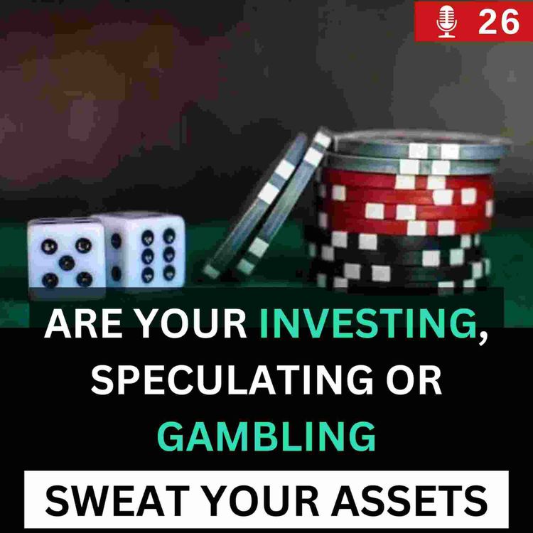 cover art for Are You Investing, Speculating or Gambling