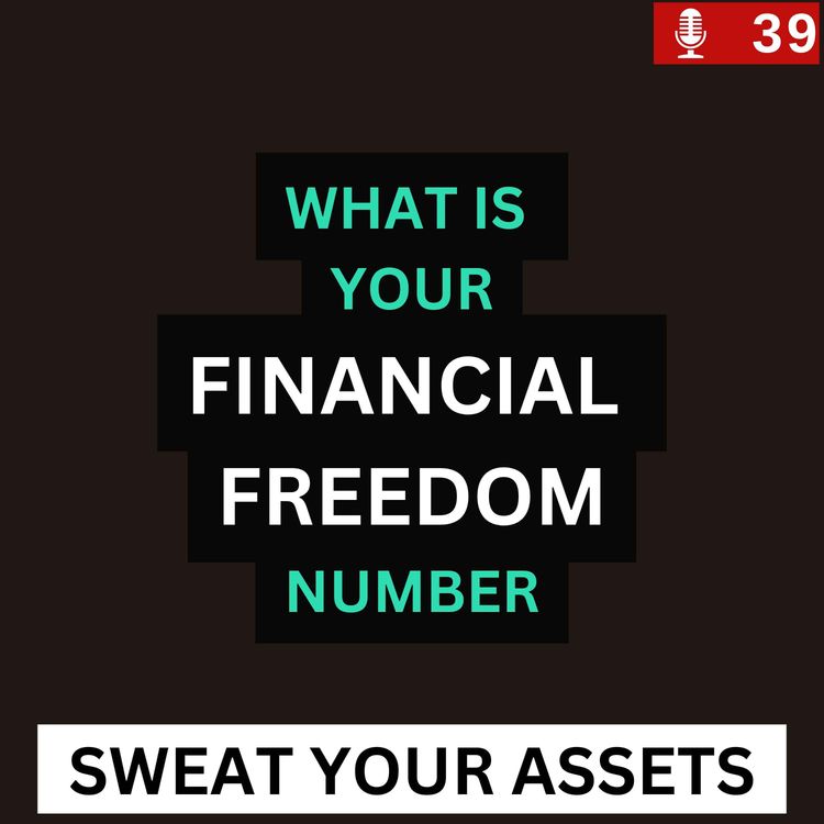 cover art for What is your financial freedom Number?
