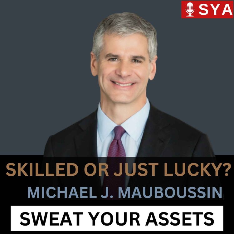 cover art for How to Manage Luck and Skill in Business, Sport and Investing. Michael J. Mauboussin
