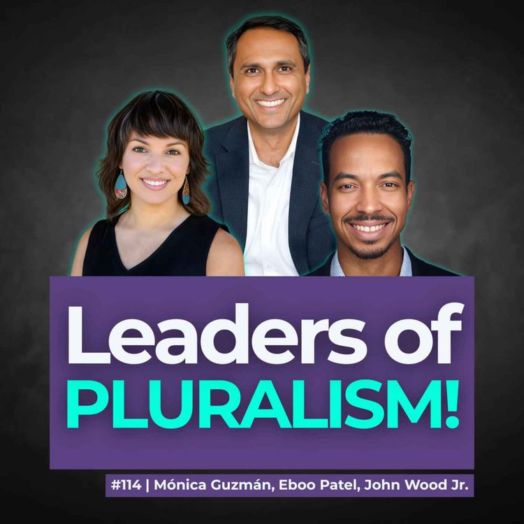 cover art for #114 Leaders of Pluralism!