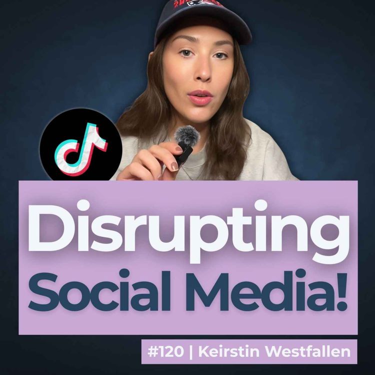 cover art for #120 Social media is BREAD AND CIRCUS! How to disrupt outrage with nuance! Feat Keirstin Westfallen