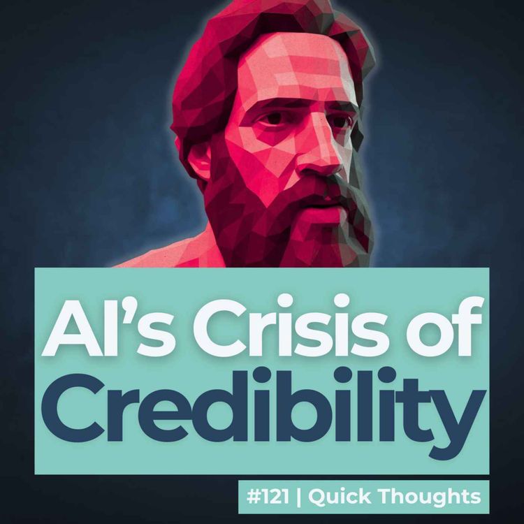 cover art for #121 The ESCILATING Crisis of Credibility! Feat Quick Thoughts