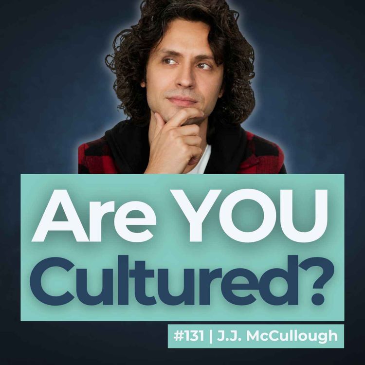 cover art for J.J. McCullough on Curiosity VS. Cultural literacy!