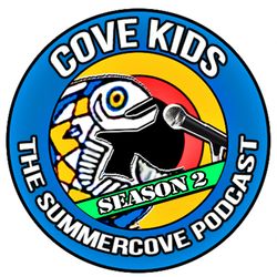 cover art for Cove Kids - The Summercove Podcast