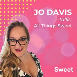cover art for Jo Davis Talks All Things Sweet