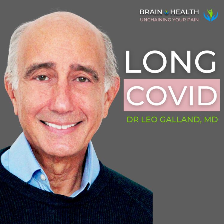 cover art for Factors contributing to long Covid and how to reverse it with Dr Leo Galland