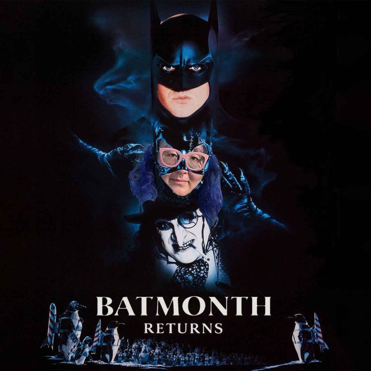 cover art for Batmonth Returns - Episode 16