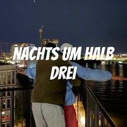 cover art for Nachts um halb drei