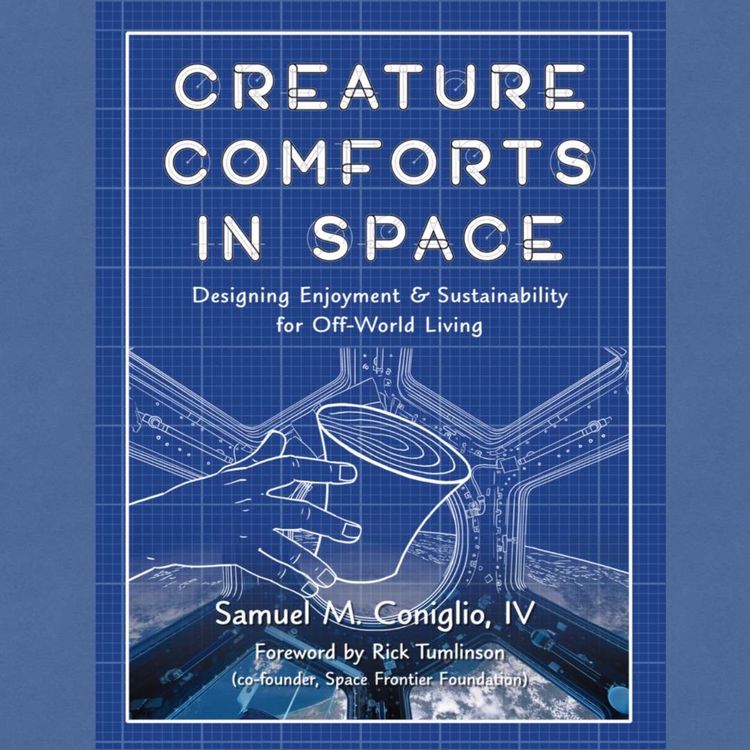 cover art for Space Tourism and "Creature Comforts in Space"