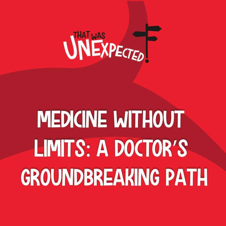 cover art for 17. Medicine Without Limits: A Doctor’s Groundbreaking Path