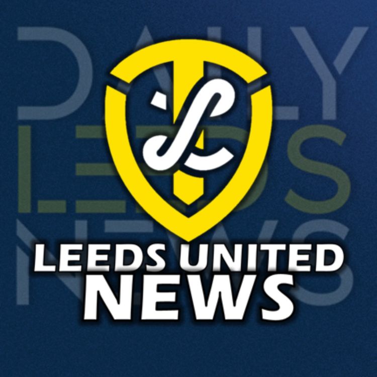 cover art for Leeds United News: DCL Angry Reaction Pleases Farke | Boga Interest