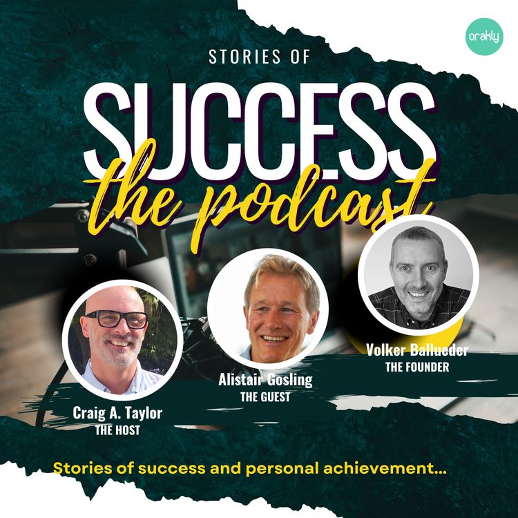 cover art for The Alistair Gosling Episode: from barn on a farm to TV in 68 countries