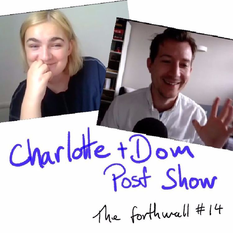 cover art for Charlotte & Dom Post Show - The Forthwall #14