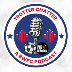 cover art for Trotter Chatter: The Bolton Wanderers Podcast