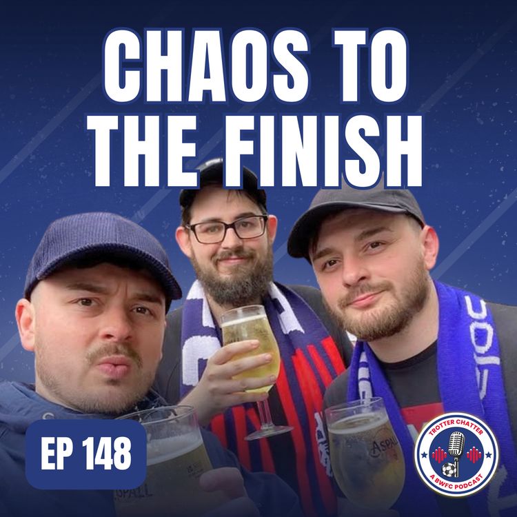 cover art for S4 EP148 Chaos to the Finish