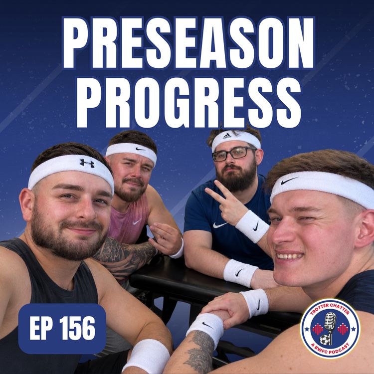 cover art for S5 EP156 Preseason Progress