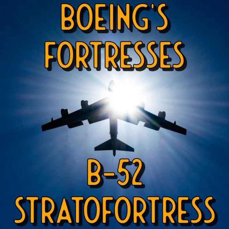 cover art for Boeing's Fortresses Part 3 - The B-32 Stratofortress