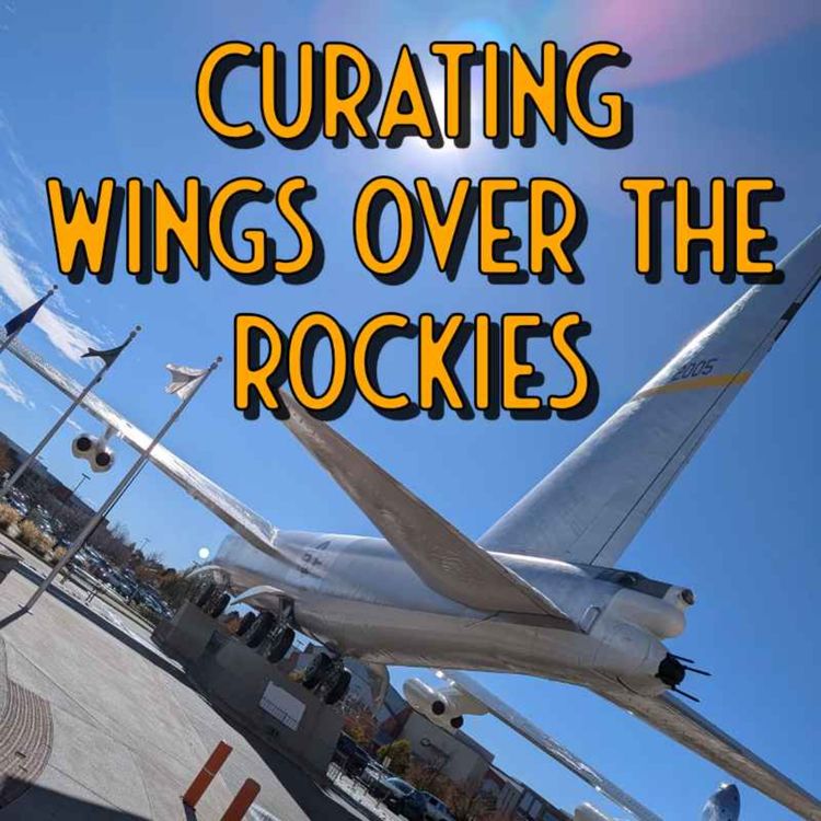 cover art for Curating Wings Over The Rockies