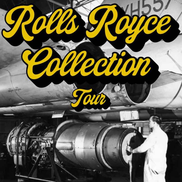 cover art for Rolls-Royce Collection Tour at Aerospace Bristol