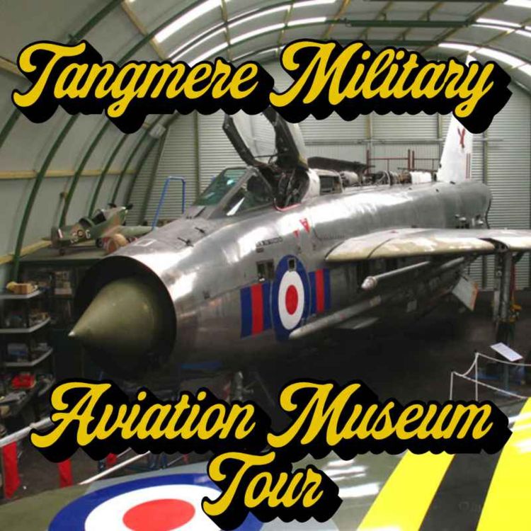 cover art for Tangmere Military Aviation Museum Tour