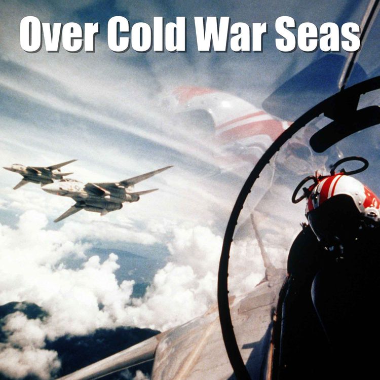 cover art for Over Cold War Seas with Michael Napier