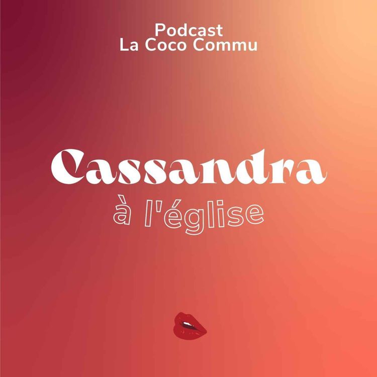 cover art for Cassandra à l'église - La Coco Commu
