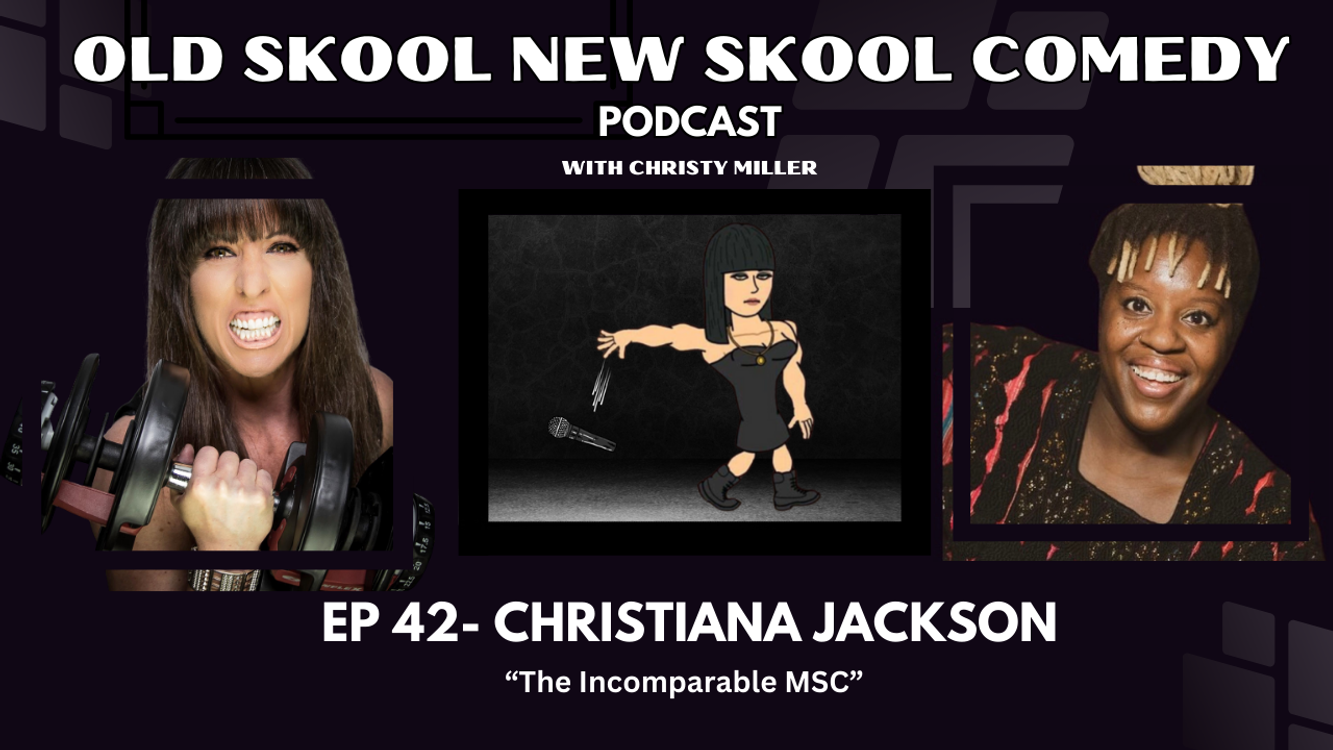 cover art for EP 42- CHRISTIANA JACKSON- "The Incomparable MSC"