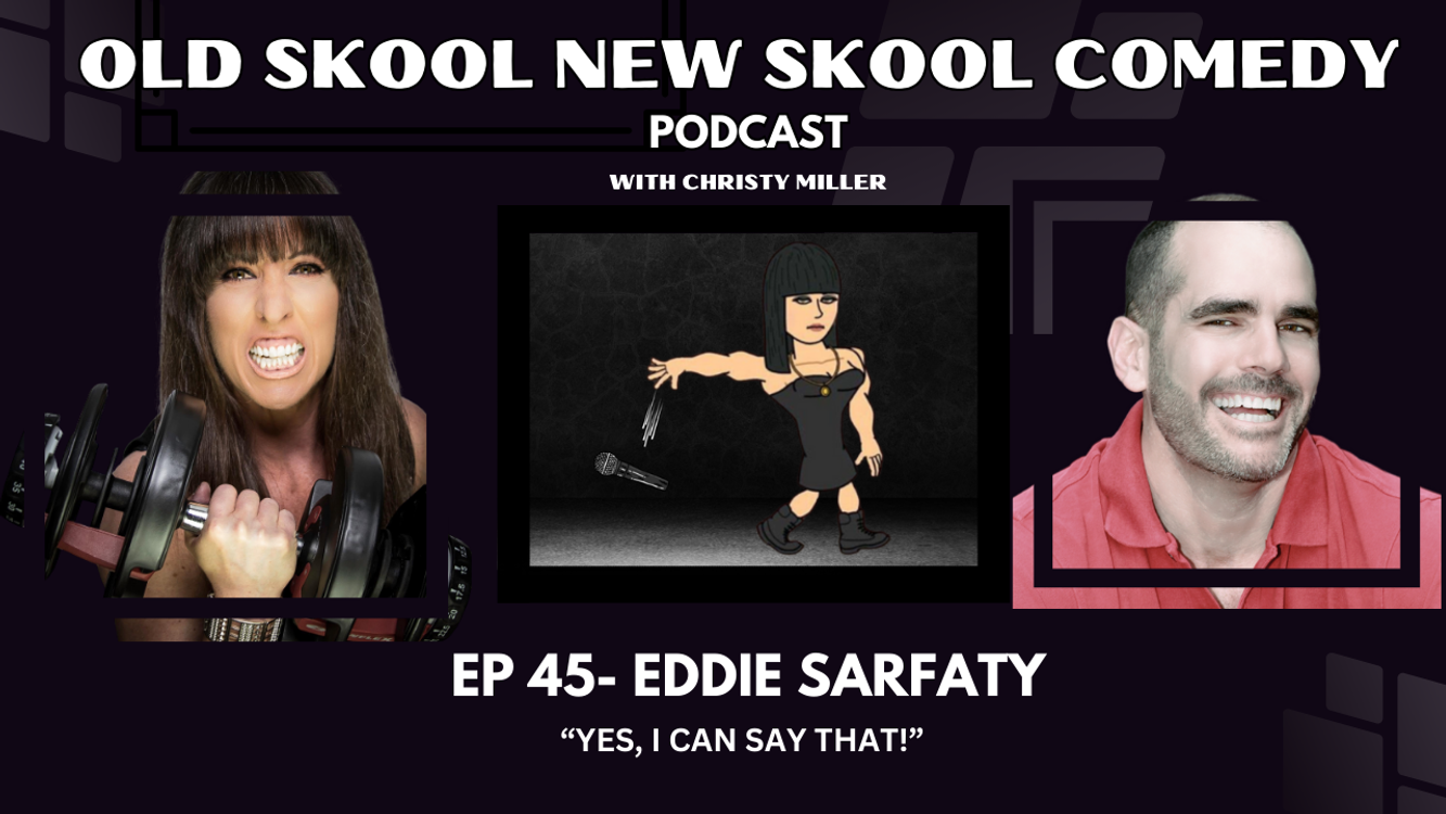 cover art for EP 45- EDDIE SARFATY- "Yes, I Can Say That!"