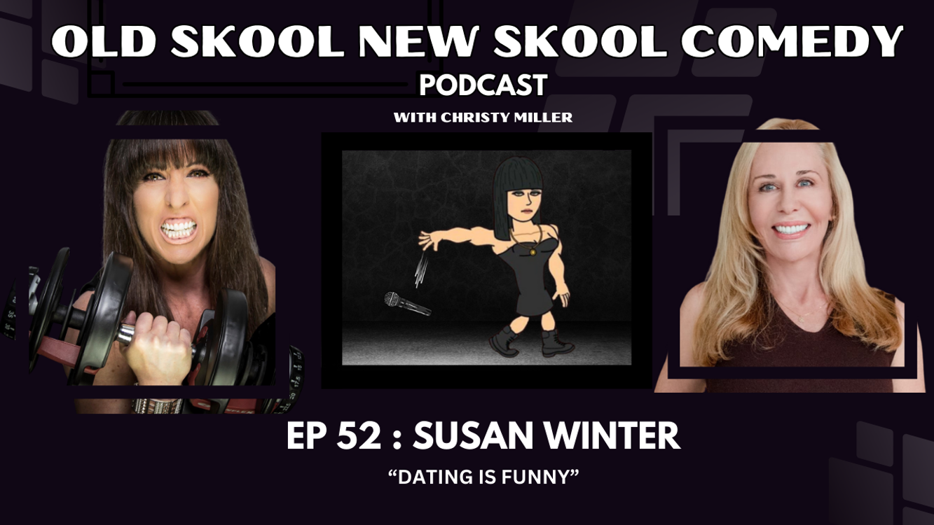 cover art for EP 52 : SUSAN WINTER- "Dating Is Funny"