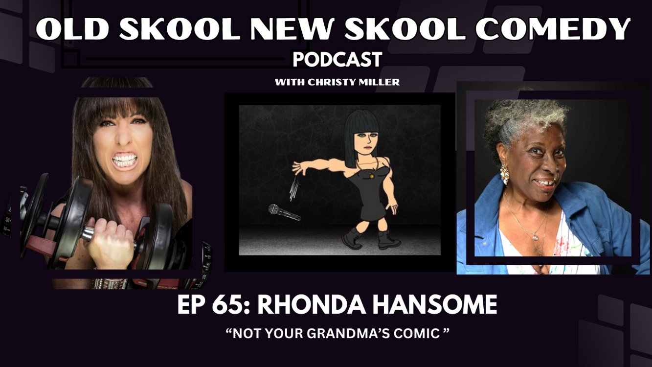 cover art for EP 65: RHONDA HANSOME- "Not Your Grandma's Comic"