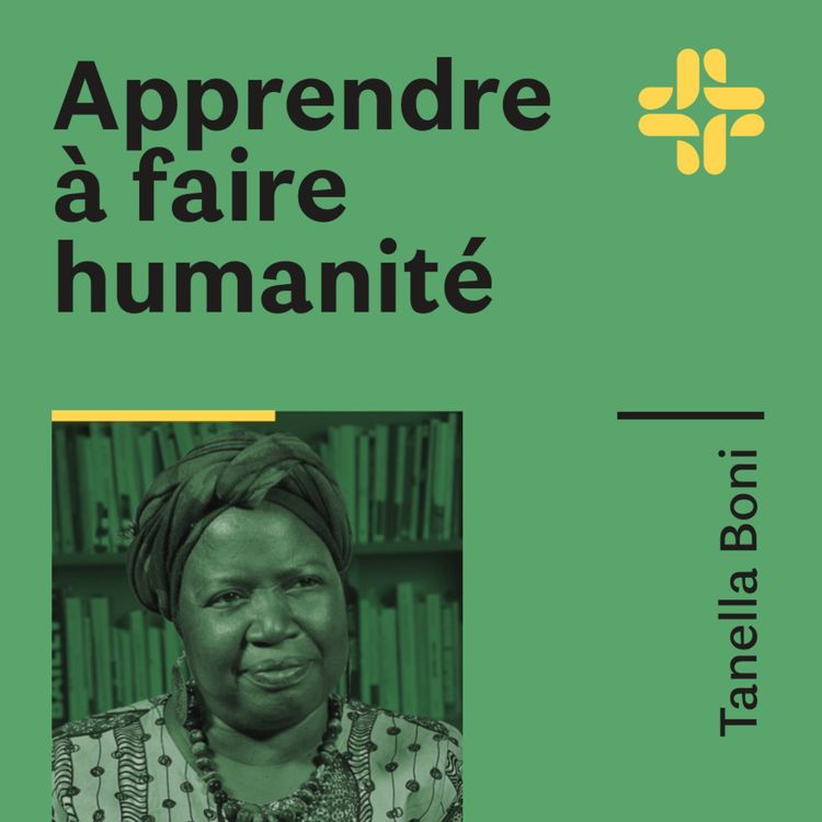 cover art for Tanella Boni - Apprendre à faire humanité