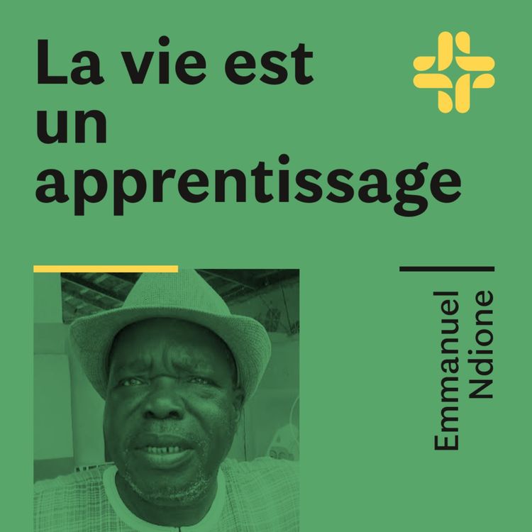 cover art for Emmanuel Ndione - La vie est un apprentissage