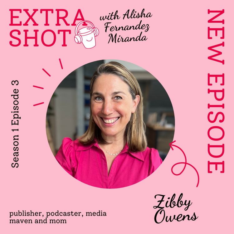 cover art for Extra Shot 103: Zibby Owens + Ask Judy and Linda