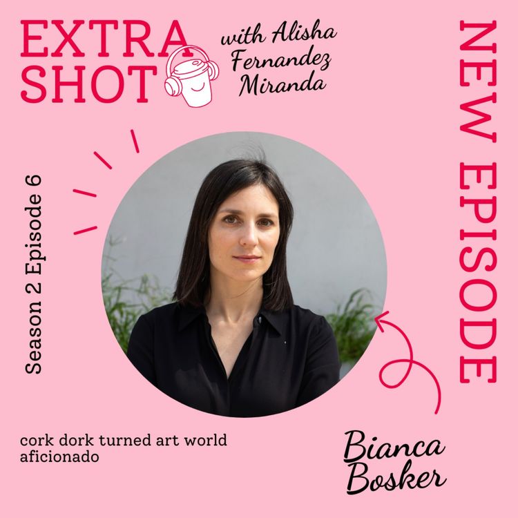 cover art for Extra Shot 206: Bianca Bosker