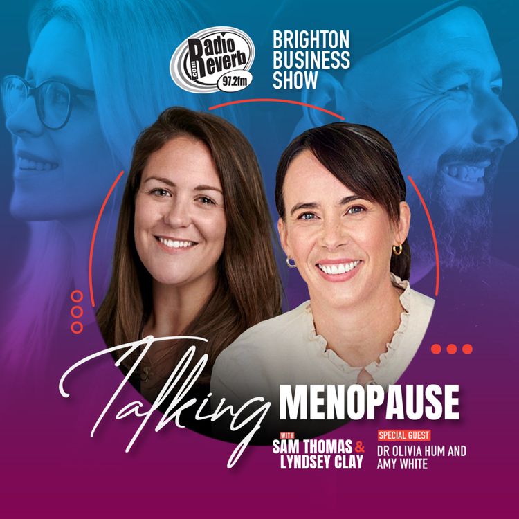 cover art for Talking Menopause with Dr Olivia Hum and Amy White