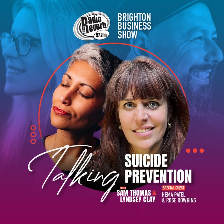 cover art for Talking Suicide Prevention with Rose Rowkins and Hema Patel