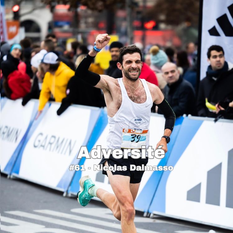 cover art for #61 - 1er français au marathon de New-York 2024, RP en 2h18 à Valence avec Nicolas Dalmasso