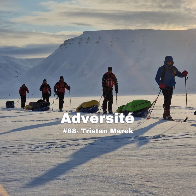 cover art for #88 - Traverser l'Islande en ski pulka et en solo avec Tristan Marek