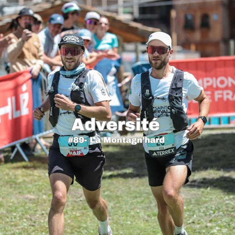 cover art for #89 - Organiser la course la plus hard de France, la Montagn'hard
