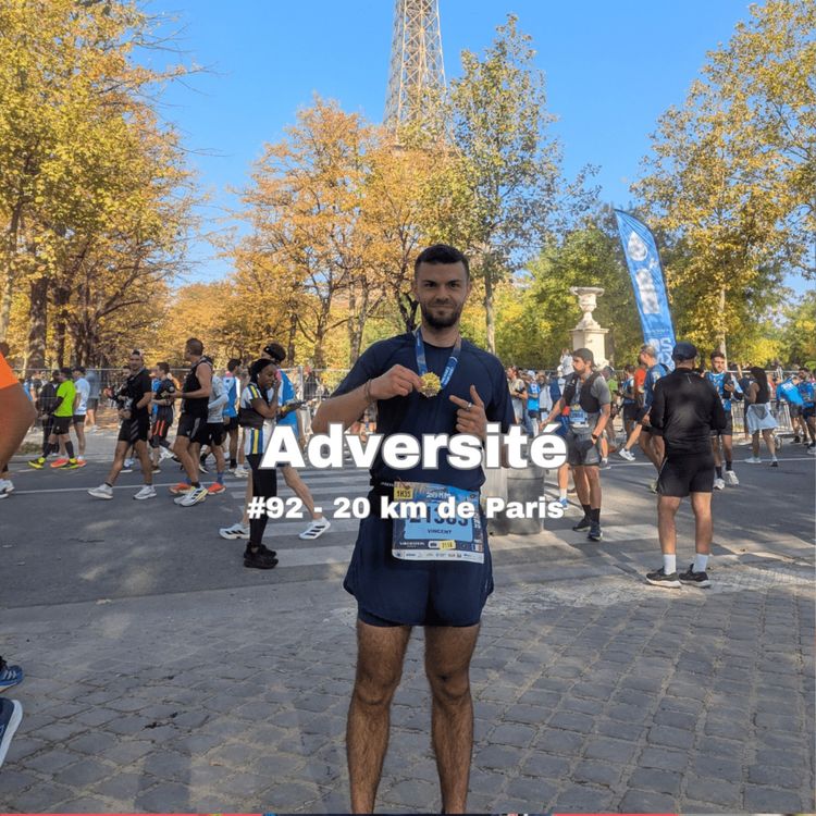 cover art for #92 - Finir les 20 km de Paris 8 semaines après un 100 miles [SOLO]