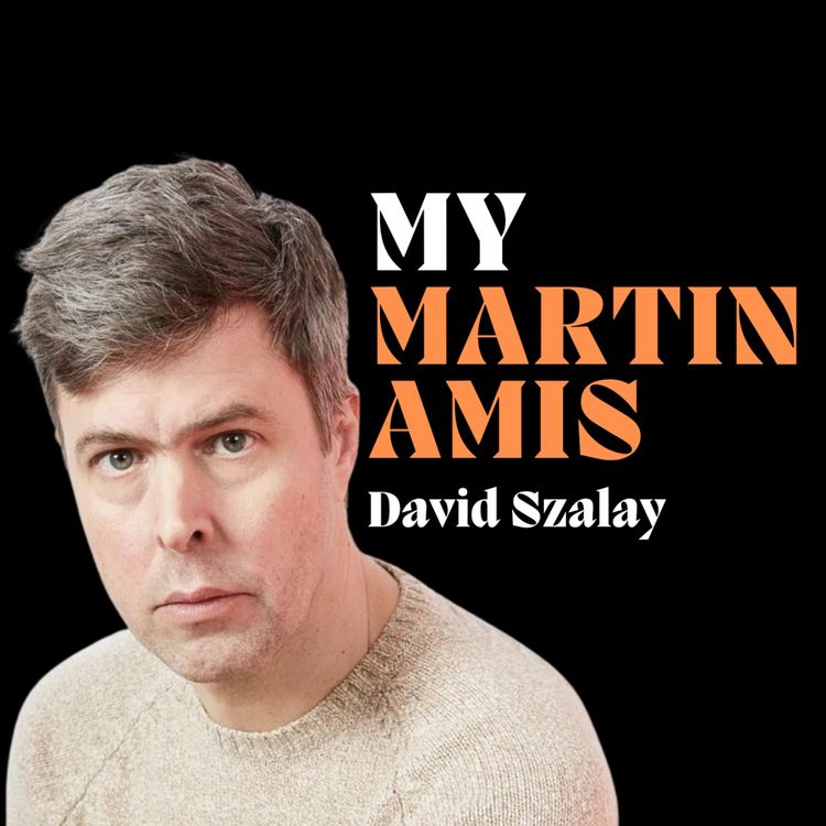 cover art for "Amis's talent was to put words to things in ways both unobvious and inevitable." David Szalay