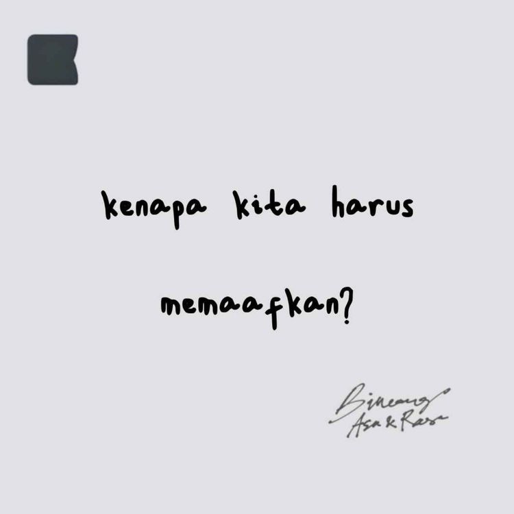 cover art for Kenapa kita harus memaafkan