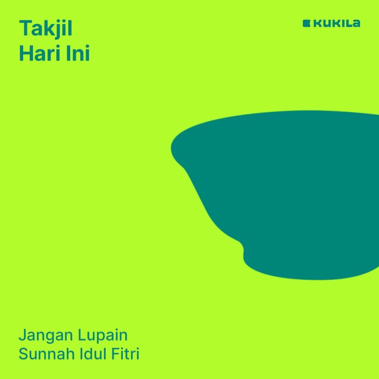 cover art for Jangan Lupain Sunnah Idul Fitri | Ramadan Stories - Takjil Hari Ini 