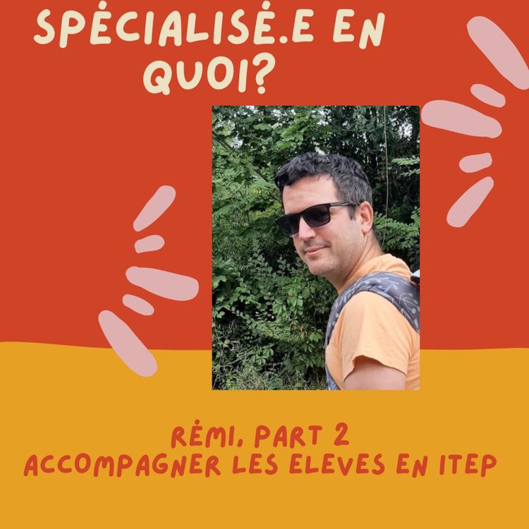 cover art for Rémi, accompagner les élèves en ITEP