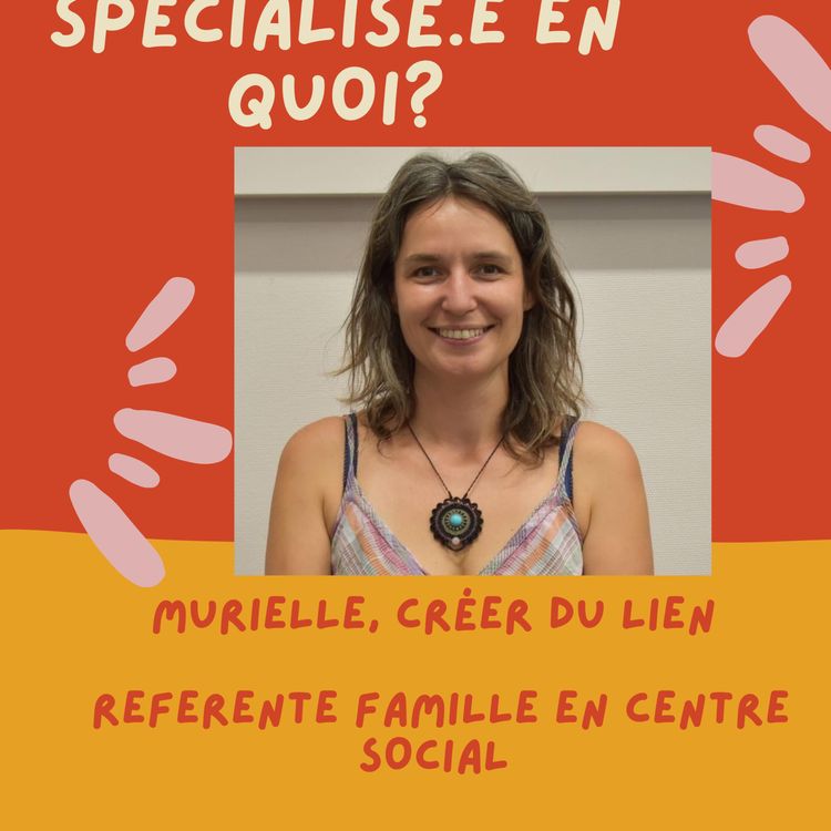 cover art for Murielle, créer du lien entre les habitants