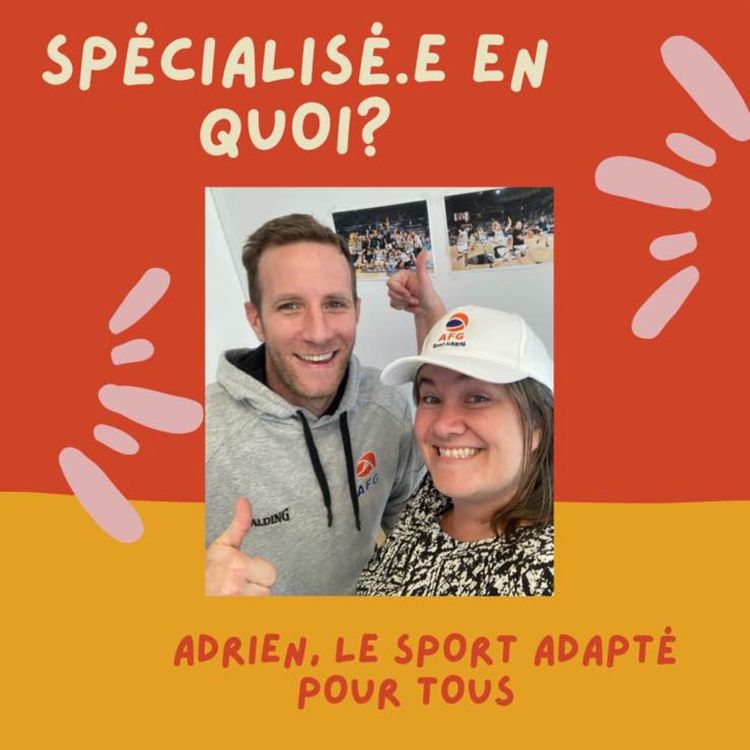 cover art for Rediff: Adrien, le sport adapté pour TOUS