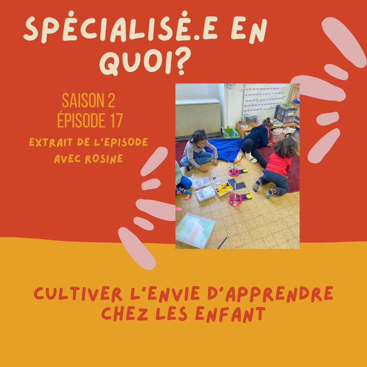 cover art for Cultiver l'envie d'apprendre chez les enfants [extrait]