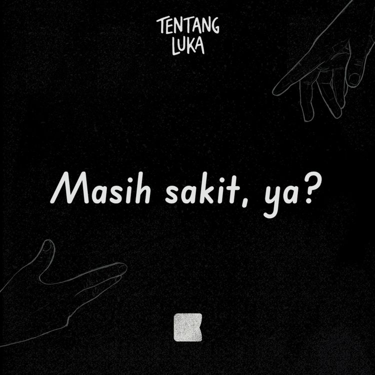 cover art for Eps. 77 - Masih sakit ya?